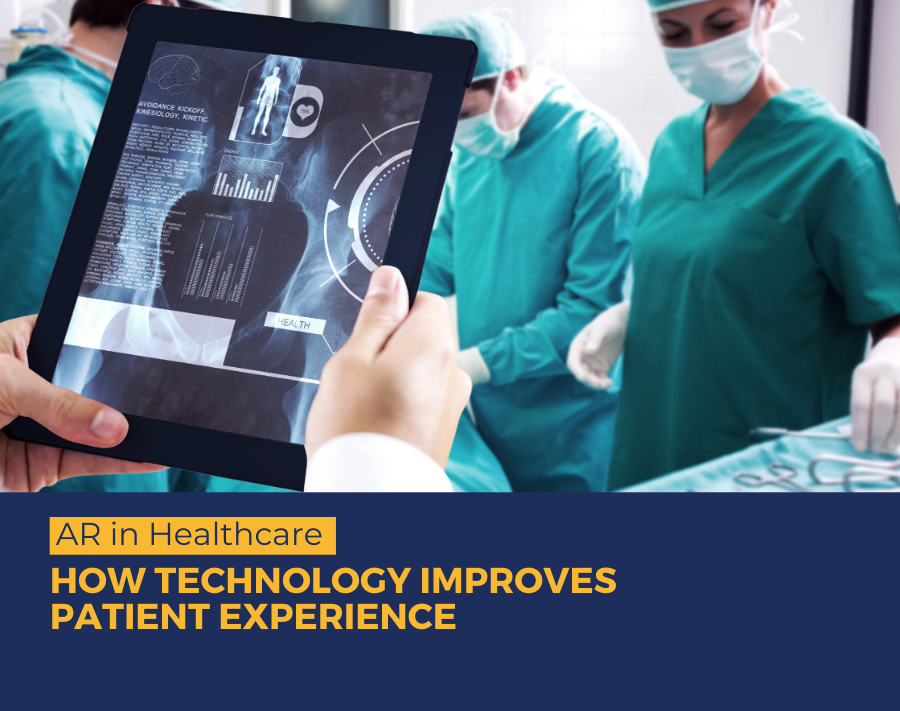 AR in Healthcare- 8 Use Cases of How Technology Improves the Patient Experience