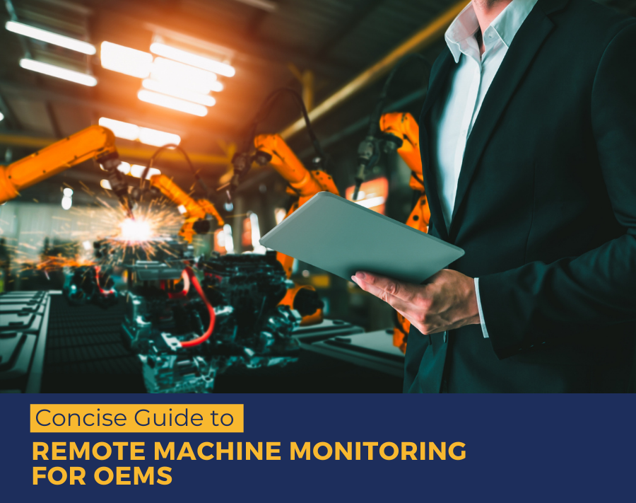 Concise Guide to Remote Machine Monitoring for OEMs