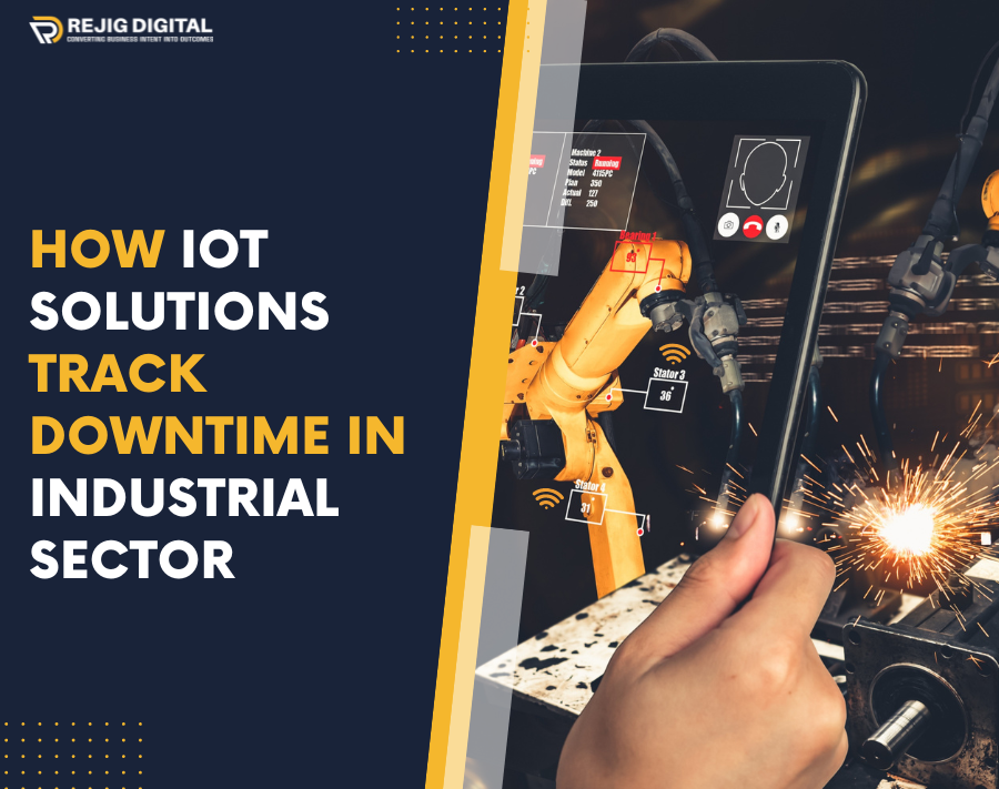 How IoT Solutions Track Downtime In Industrial Sector