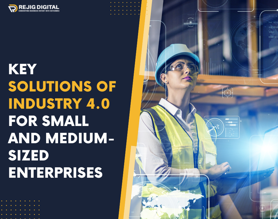 Key Solutions of Industry 4.0 for Small and Medium-Sized Enterprises