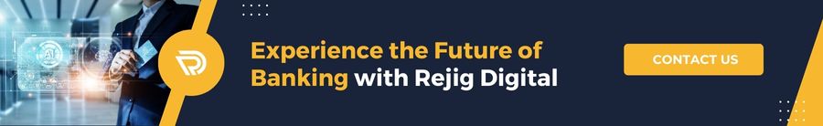 Experience the Future of Banking with Rejig Digital - Contact Us