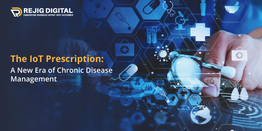The IoT Prescription: A New Era of Chronic Disease Management