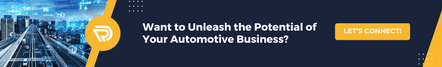 Want to Unleash the Potential of Your Automotive Business? 